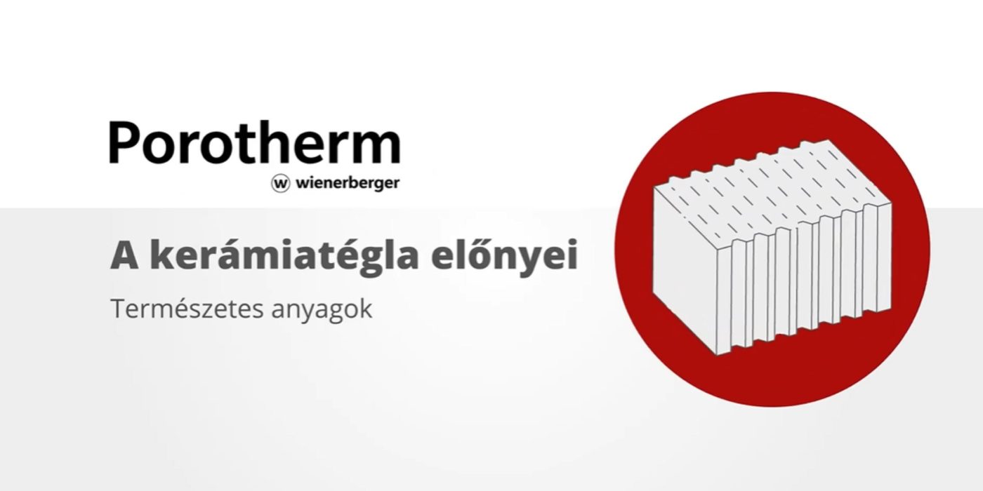 Kerámiatégla előnyei - természetes anyagok HU