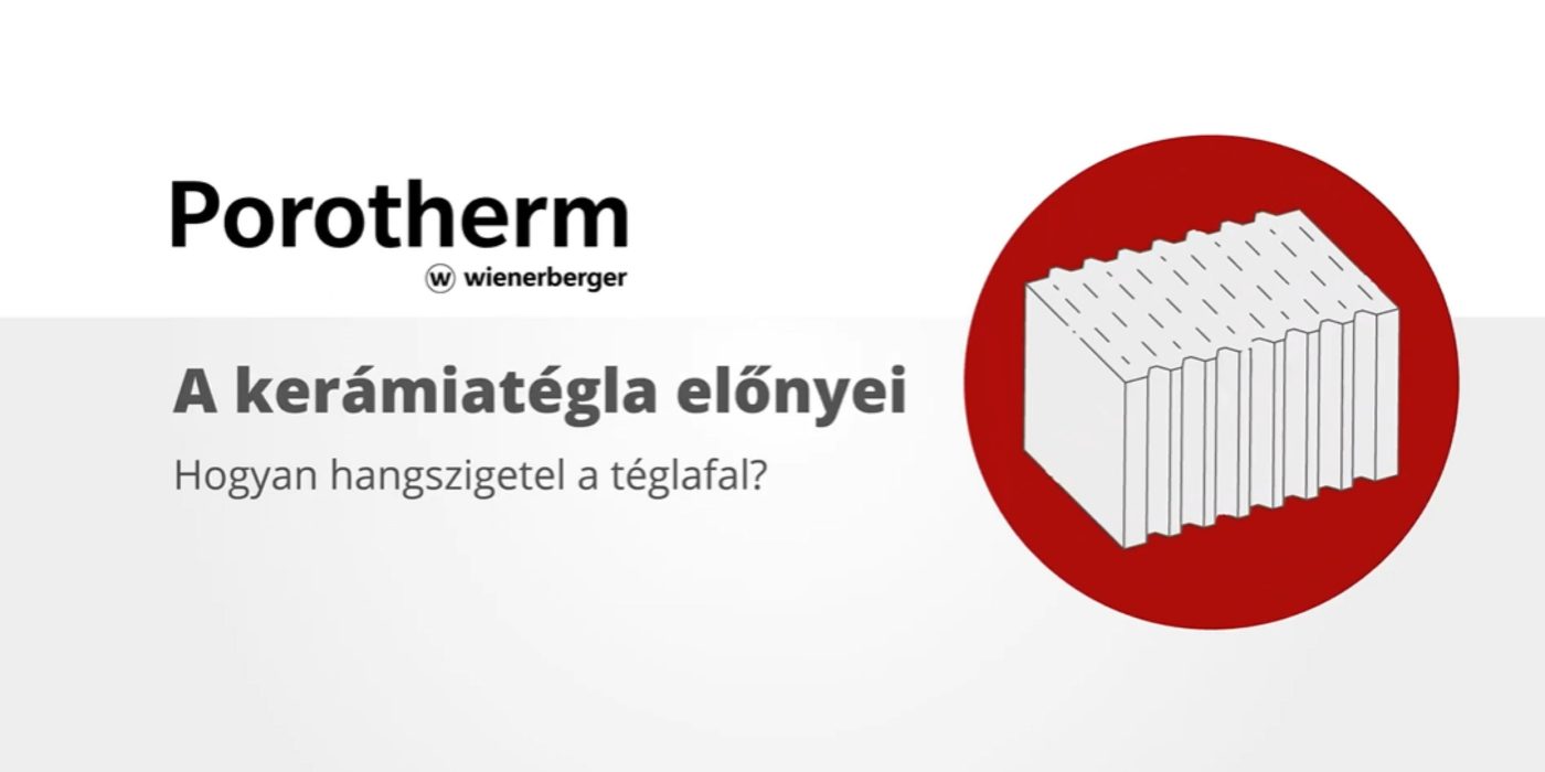 Kerámiatégla előnyei - hangszigetelés HU